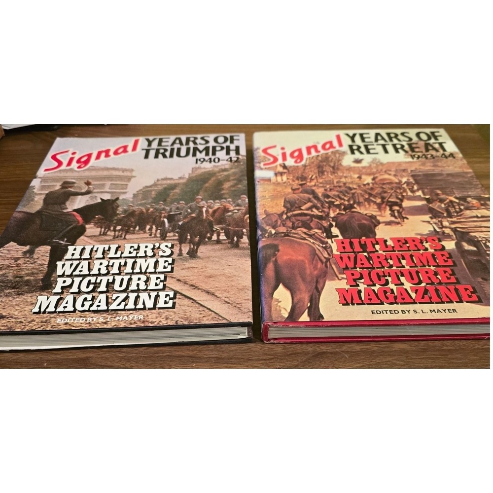 Signal WWII Picture Magazine History S.L. Mayer Years Triumph Retreat 2 Book Set